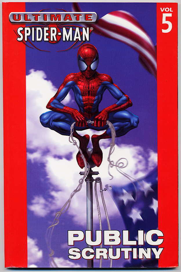 Image of Ultimate Spider-Man: Public Scrutiny (Vol 5) provided by StreetLifeComics.com